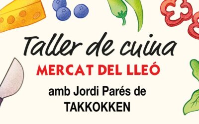 Nou taller al mercat: “L’ingredient perfecte”